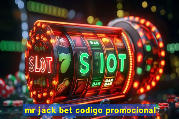 mr jack bet codigo promocional